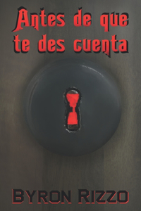 Antes de que te des cuenta