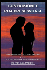 Lustrizioni E Piaceri Sessuali