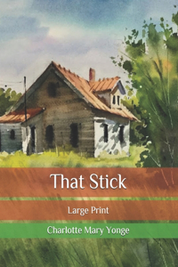 That Stick