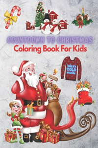 CountDown TO Christmas Coloring Book For Kids
