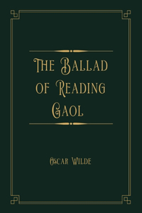 The Ballad of Reading Gaol