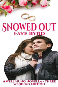 Snowed Out