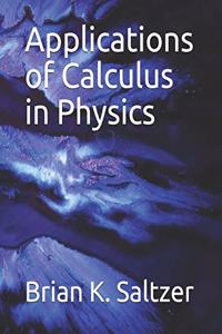 Applications of Calculus in Physics