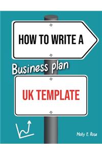 How To Write A Business Plan Uk Template