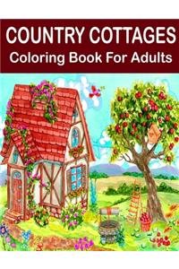 Country Cottages Coloring Book For Adults