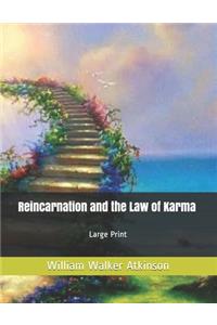 Reincarnation and the Law of Karma