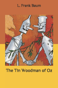 The Tin Woodman of Oz