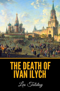 The Death of Ivan Ilych