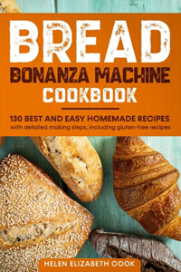 Bread Bonanza Machine Cookbook