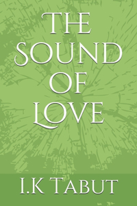 The Sound of Love