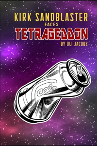 Kirk Sandblaster Faces TETRAGEDDON