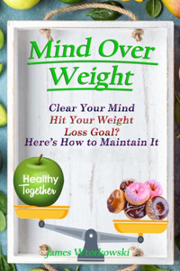 Healthy over Weight
