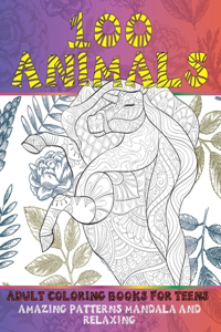 Adult Coloring Books for Teens - 100 Animals - Amazing Patterns Mandala and Relaxing