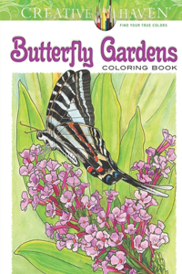 Creative Haven Butterfly Gardens Coloring Book