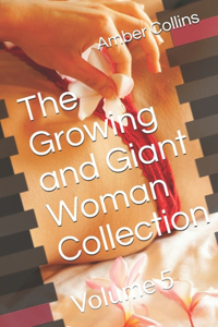 The Growing and Giant Woman Collection