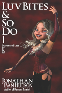 Luv Bites & So Do I