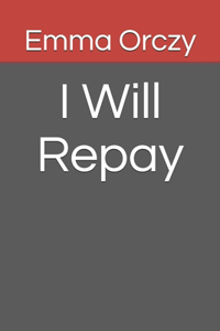 I Will Repay