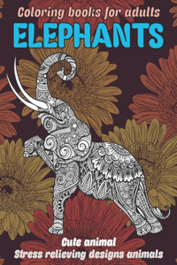Cute Animal Coloring Books for Adults - Stress Relieving Designs Animals - Elephants