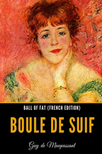 Ball of Fat (French Edition)