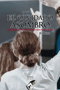 El olvidado asombro