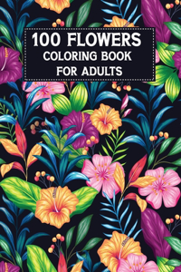 100 Flowers Coloring Book For Adults