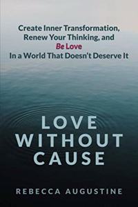 Love Without Cause