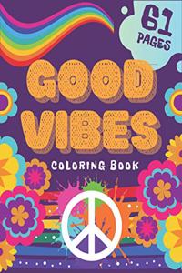 Good Vibes Coloring Book