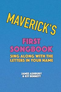Maverick's First Songbook