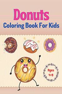 Donuts Coloring Book For Kids Ages 4-9
