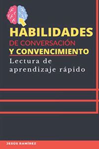 habilidades de conversacion y convencimiento: lectura de aprendizaje rápido