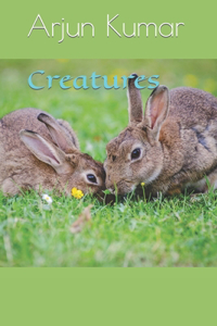 Creatures