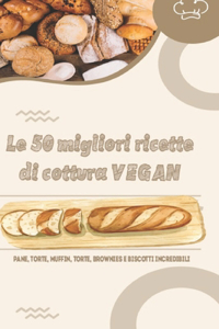 Le 50 migliori ricette di cottura VEGAN