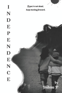 Independence: A gripping tale of a teenager's grit and unshakable will to protect his sisters