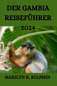 Gambia Reiseführer 2024