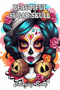 Beautiful Sugar Skull Coloring Book