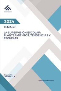 Tema 39. La supervisión escolar