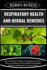 Respiratory Health and Herbal Remedies