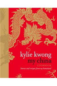My China: Stories and Recipes from My Homeland