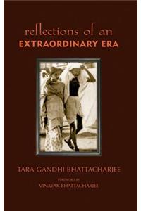 Reflections of an Extraordinary Era