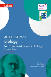 AQA GCSE Biology for Combined Science: Trilogy 9-1 Student Book