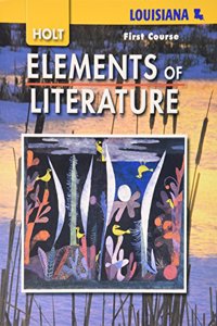 Elements of Literature: Student Edition First Course 2008