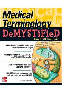 Medical Terminology Demystified