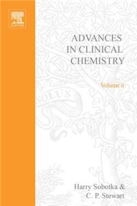 Advances in Clinical Chemistry Vol 6