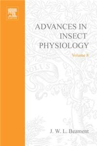 Advances in Insect Physiology Vol 8 APL