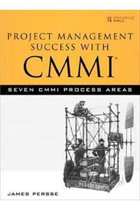 Project Management Success with CMMI