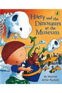 Harry and the Dinosaurs at the Museum