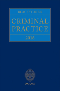 Blackstone's Criminal Practice 2016