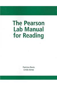 The The Pearson Lab Manual for Reading Pearson Lab Manual for Reading