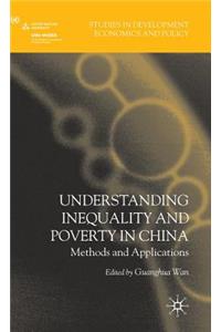 Understanding Inequality and Poverty in China