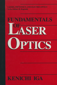 Fundamentals of Laser Optics
